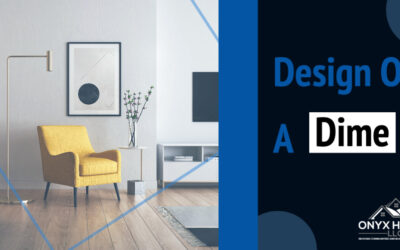 Design On A Dime, How To Strategize Your Stretch Your Renovation Budget In Arlington Heights, IL